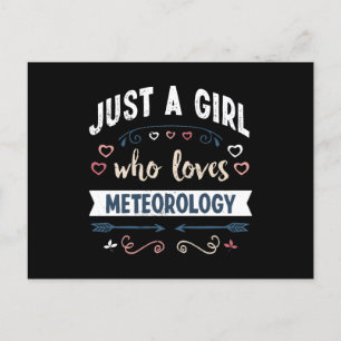 Gewoon een meisje dat van Meteorology Funny Gifts  Briefkaart