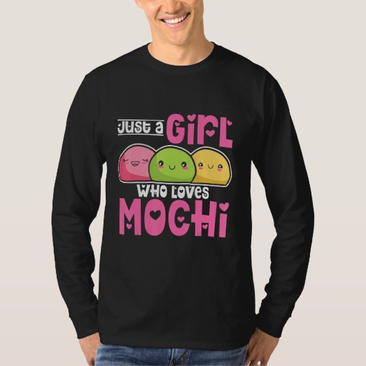 Gewoon een meisje dat van Mochi houdt T-shirt (Voorkant)