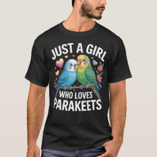 Gewoon Een Meisje Dat Van Mooie Kleurrijke Parkiet T-shirt