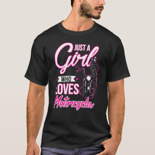 Gewoon een meisje dat van motorfietsen houdt t-shirt