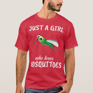 Gewoon een meisje dat van muggen houdt t-shirt