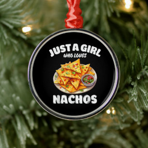 Gewoon een meisje dat van nacho's houdt, grappige metalen ornament