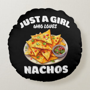 Gewoon een meisje dat van nacho's houdt, grappige rond kussen