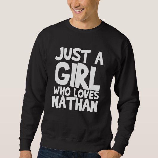 Gewoon een meisje dat van Nathan houdt Trui (Voorkant)