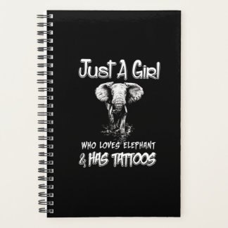 Gewoon een meisje dat van olifant houdt en Tattoos Planner