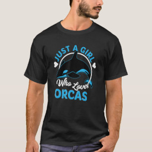 Gewoon een meisje dat van Orcas Killer Whales Zee  T-shirt