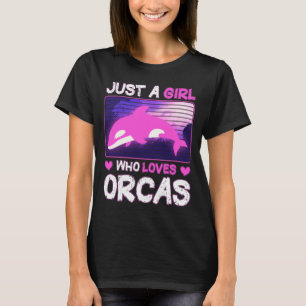 Gewoon Een Meisje Dat Van Orka's Houdt – Mooie & L T-shirt