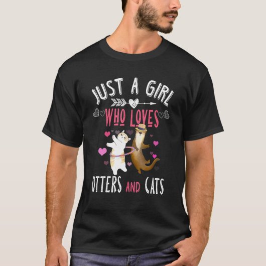 Gewoon een meisje dat van otters en katten houdt t-shirt (Voorkant)
