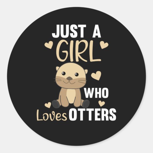 Gewoon een meisje dat van Otters houdt. Ronde Sticker (Voorkant)