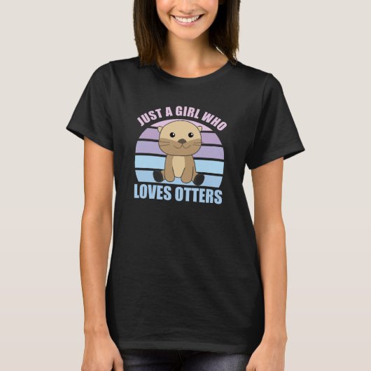 Gewoon een meisje dat van Otters houdt. T-shirt (Voorkant)