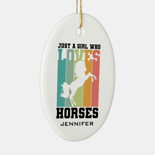 Gewoon een meisje dat van Paarden houdt | Aangepas Keramisch Ornament (Rechts)