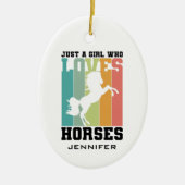 Gewoon een meisje dat van Paarden houdt | Aangepas Keramisch Ornament (Voorkant)