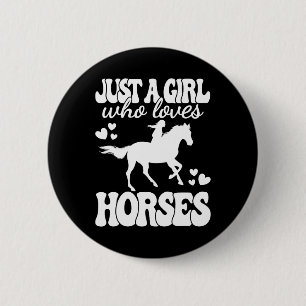 Gewoon een meisje dat van paarden houdt, die van p ronde button 5,7 cm