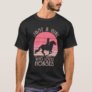 Gewoon een meisje dat van paarden houdt, Horseback T-shirt