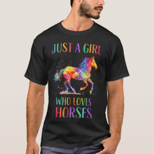 Gewoon Een Meisje Dat Van Paarden Houdt Kleurrijke T-shirt
