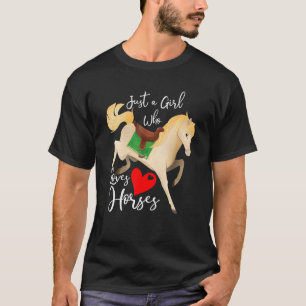 Gewoon Een Meisje Dat Van Paarden Houdt Paard Vrou T-shirt