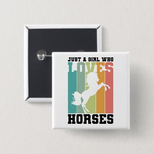 Gewoon een meisje dat van Paarden houdt   Paardenm Vierkante Button 5,1 Cm