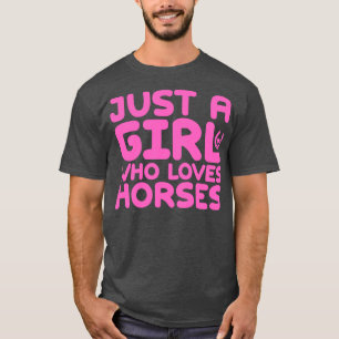 Gewoon een meisje dat van paarden houdt t-shirt