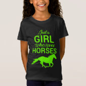 Gewoon een meisje dat van Paarden Neon houdt T-shirt (Voorkant)
