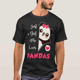 Gewoon een meisje dat van Pandas Cute Panda houdt T-shirt