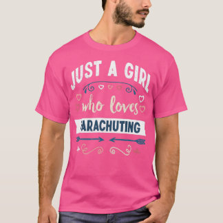 Gewoon een meisje dat van Parachuting Funny Gifts  T-shirt