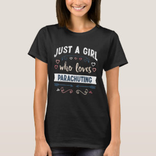 Gewoon een meisje dat van Parachuting Funny Gifts  T-shirt