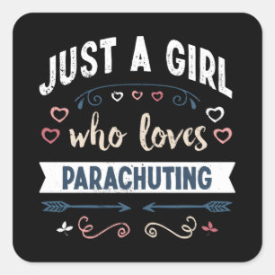 Gewoon een meisje dat van Parachuting Funny Gifts Vierkante Sticker
