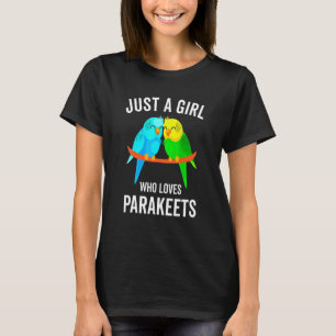 Gewoon een meisje dat van Parakeets Budgie Bird ho T-shirt