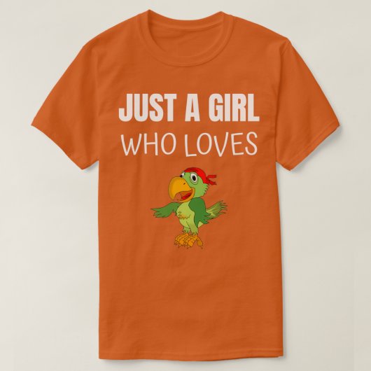 Gewoon een meisje dat van Parrot houdt... T-shirt (Design voorkant)