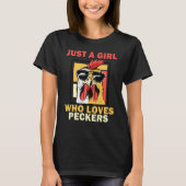 Gewoon een meisje dat van Peckers Chicken Gift hou T-shirt (Voorkant)