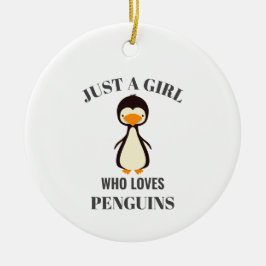 Gewoon een meisje dat van Penguins houdt Keramisch Ornament