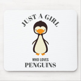 Gewoon een meisje dat van Penguins houdt Muismat