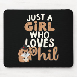 Gewoon een meisje dat van Phil houdt Grappige gelu Muismat