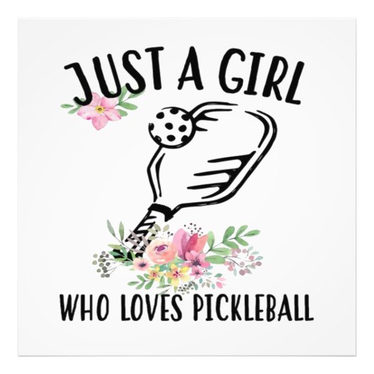 Gewoon een meisje dat van Pickleball houdt Foto Afdruk (Voorkant)