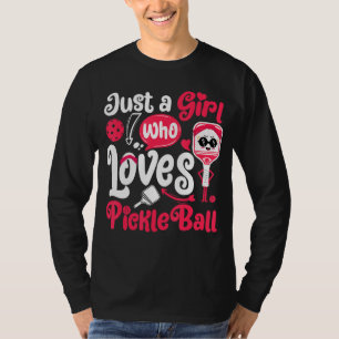 Gewoon een meisje dat van Pickleball houdt T-shirt