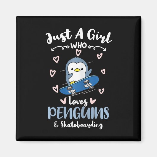 Gewoon een meisje dat van pinguïns en skateboarden magneet (Voorkant)
