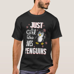 Gewoon een meisje dat van pinguïns houdt t-shirt