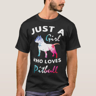 Gewoon een meisje dat van Pitbull Pitty Dog houdt T-shirt