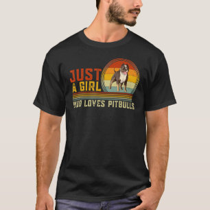 Gewoon een meisje dat van Pitbulls houdt, Cute Dog T-shirt