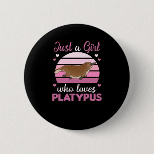 Gewoon een meisje dat van platypussen houdt, zoete ronde button 5,7 cm