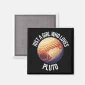 Gewoon een meisje dat van Pluto houdt Magneet (Voorkant / Achterkant)