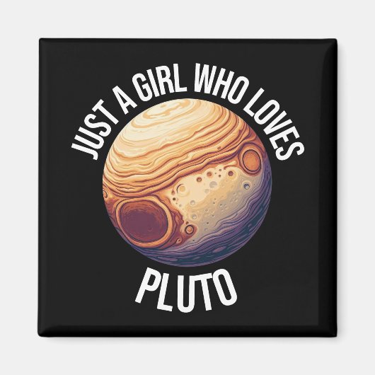 Gewoon een meisje dat van Pluto houdt Magneet (Voorkant)