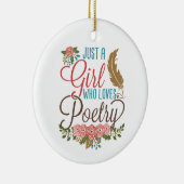 Gewoon een meisje dat van poëzie gedichten houdt keramisch ornament (Rechts)
