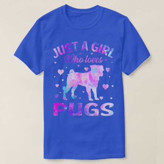 Gewoon een meisje dat van Pugs Dog Funny Tie Dye P T-shirt (Design voorkant)