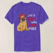 Gewoon een meisje dat van Pugs houdt - Cute Pug Lo T-shirt (Design voorkant)
