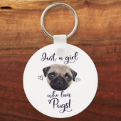 Gewoon een meisje dat van pugs houdt sleutelhanger (Voorkant)