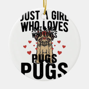 Gewoon Een Meisje Dat Van Pugs Houdt Vintage Hond Keramisch Ornament