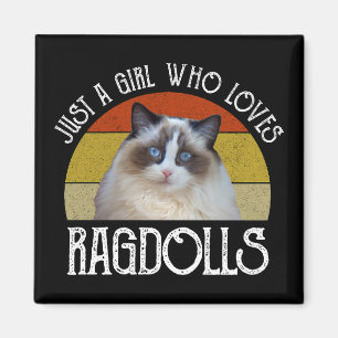 Gewoon een meisje dat van ragdolls houdt magneet