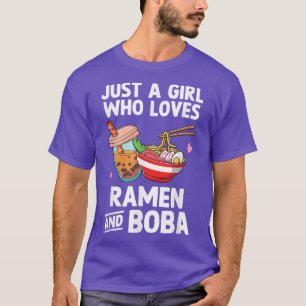 Gewoon een meisje dat van Ramen houdt en Boba Bubb T-shirt