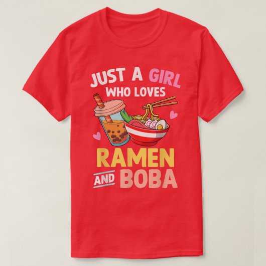 Gewoon een meisje dat van Ramen houdt en Boba Japa T-shirt (Design voorkant)